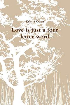 portada Love is Just a Four Letter Word (en Inglés)