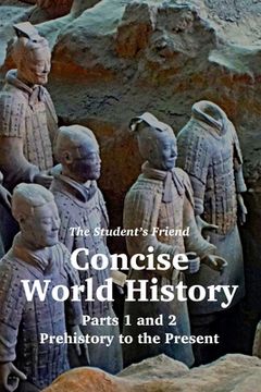 portada The Student'S Friend Concise World History: Parts 1 and 2 (en Inglés)