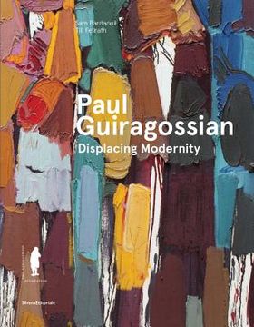 portada Paul Guiragossian: Displacing Modernity