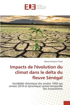 portada Impacts de l'évolution du climat dans le delta du fleuve Sénégal (en Francés)