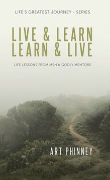portada Live & Learn / Learn & Live: Lessons from Men & Godly Mentors (en Inglés)