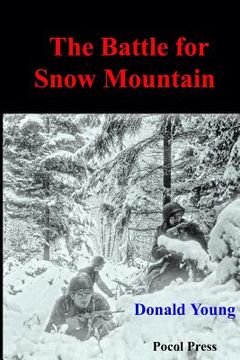 portada The Battle for Snow Mountain (in English)