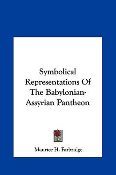 portada symbolical representations of the babylonian-assyrian pantheon (en Inglés)