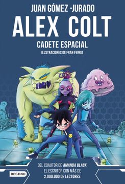 portada Alex Colt1. Cadete espacial. Nueva presentación (in Spanish)