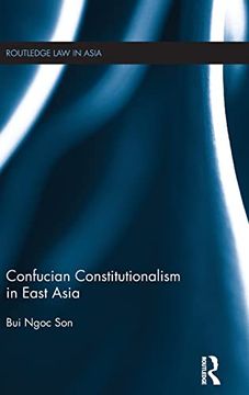 portada Confucian Constitutionalism in East Asia (Routledge law in Asia)