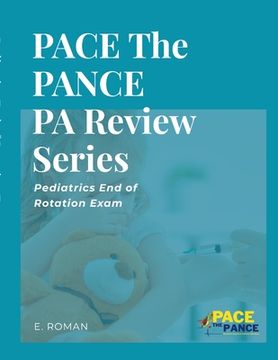 portada PACE The PANCE PA Review Series: Pediatrics End of Rotation Exam (en Inglés)