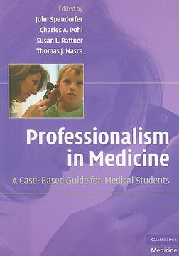 portada Professionalism in Medicine: A Case-Based Guide for Medical Students (Cambridge Medicine (Paperback)) (en Inglés)