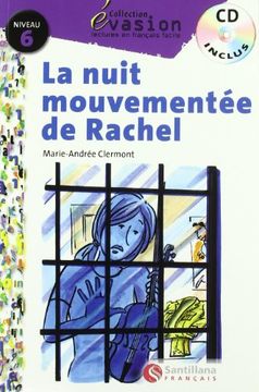 evasion 6 pack la nuit mouvementee de rachel+cd