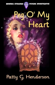 portada Peg O' My Heart: Volume 5 (The Brenda Strange Paranormal Mystery Series)