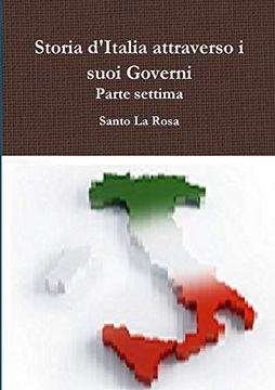 portada Storia D'italia Attraverso i Suoi Governi Parte Settima (en Italiano)