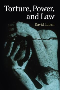 portada Torture, Power, and law (en Inglés)