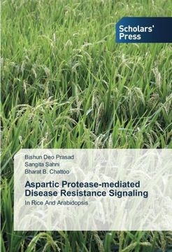 portada Aspartic Protease-mediated Disease Resistance Signaling: In Rice And Arabidopsis