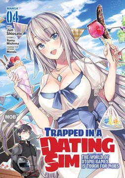 portada Trapped in a Dating Sim: The World of Otome Games is Tough for Mobs (Manga) Vol. 4 (en Inglés)