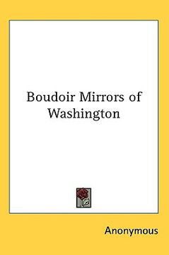 portada boudoir mirrors of washington (en Inglés)