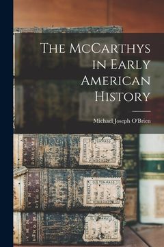 portada The McCarthys in Early American History (en Inglés)