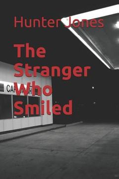 portada The Stranger Who Smiled (en Inglés)