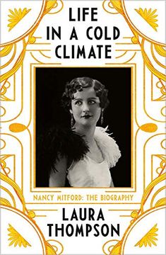 portada Life in a Cold Climate: Nancy Mitford - the Biography 
