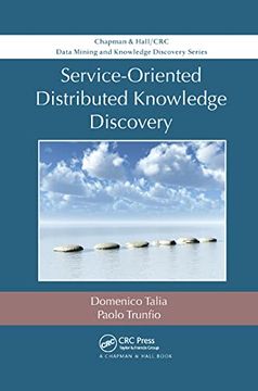 portada Service-Oriented Distributed Knowledge Discovery (Chapman & Hall (en Inglés)