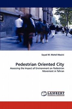 portada pedestrian oriented city (in English)
