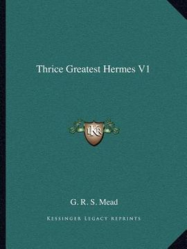 portada thrice greatest hermes v1 (en Inglés)