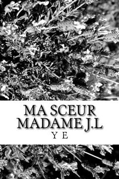 portada Ma Sceur Madame J.L (French Edition)