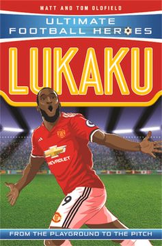 Lukaku: From the Playground to the Pitch (en Inglés)