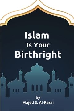 portada Islam Is Your Birthright (en Inglés)
