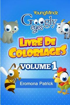 portada Youngmindz Googly Eyes Livre De Coloriages: animaux colores (en Francés)