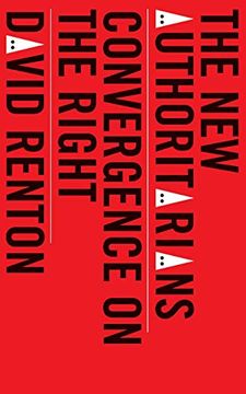 portada The new Authoritarians: Convergence on the Right (in English)