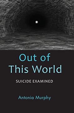 portada Out of This World: Suicide Examined (in English)