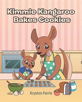 portada Kimmie Kangaroo Bakes Cookies (en Inglés)