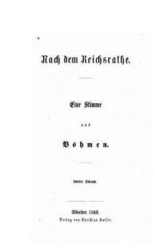 portada Nach Dem Reichsrathe Eine Stimme aus Böhmen (en Alemán)