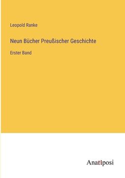 portada Neun Bücher Preußischer Geschichte: Erster Band (in German)