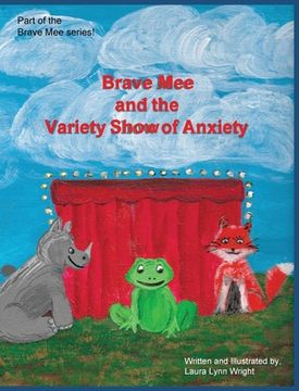 portada Brave Mee and the Variety Show of Anxiety: Variety Show of Anxiety
