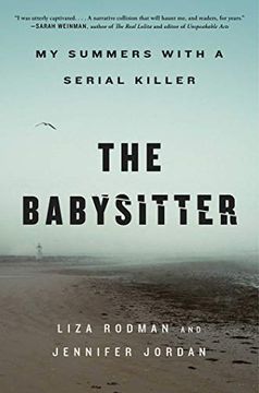 portada The Babysitter: My Summers With a Serial Killer (en Inglés)