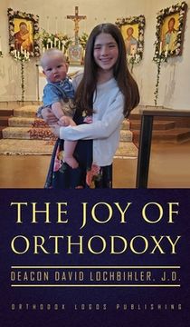portada The Joy of Orthodoxy (en Inglés)