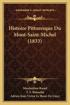 portada Histoire Pittoresque Du Mont-Saint-Michel (1833) (en Francés)
