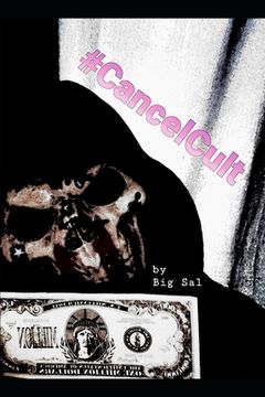 portada #CancelCult: by Big Sal (en Inglés)