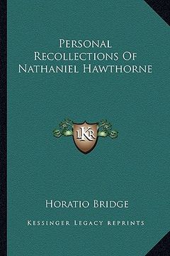 portada personal recollections of nathaniel hawthorne (en Inglés)
