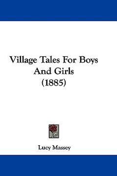 portada village tales for boys and girls (1885) (en Inglés)