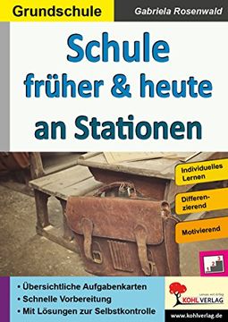 portada Schule Früher & Heute an Stationen Selbstständiges Lernen in der Grundschule (en Alemán)