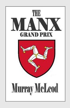 portada The MANX Grand Prix (in English)