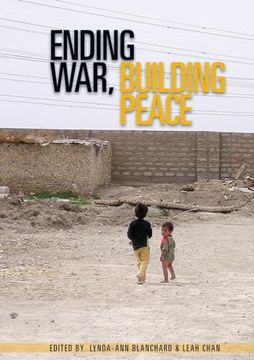 portada Ending War, Building Peace (en Inglés)