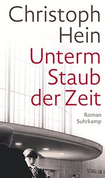 portada Unterm Staub der Zeit: Roman | Eine Jugend im Schatten des Mauerbaus (en Alemán)