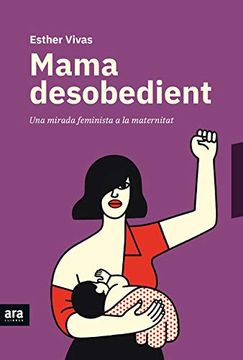 portada Mama Desobedient (en Catalá)