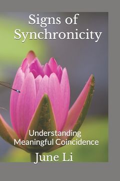 portada Signs of Synchronicity: Understanding Meaningful Coincidence (in English)