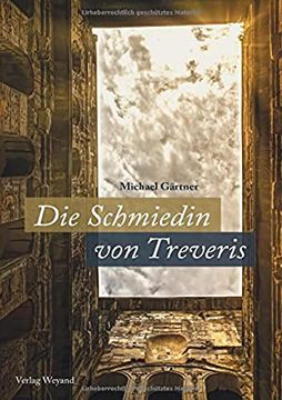 portada Die Schmiedin von Treveris (en Alemán)