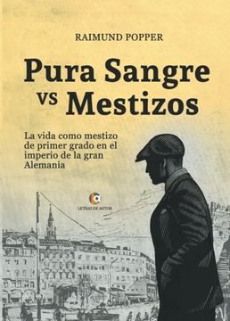 portada Pura Sangre vs Mestizos (in Spanish)