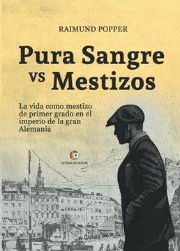 portada Pura Sangre vs Mestizos