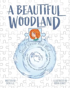 portada A Beautiful Woodland, Swish Swish Fish Fish: A book about being on the Spectrum in more colourful ways than one (en Inglés)
